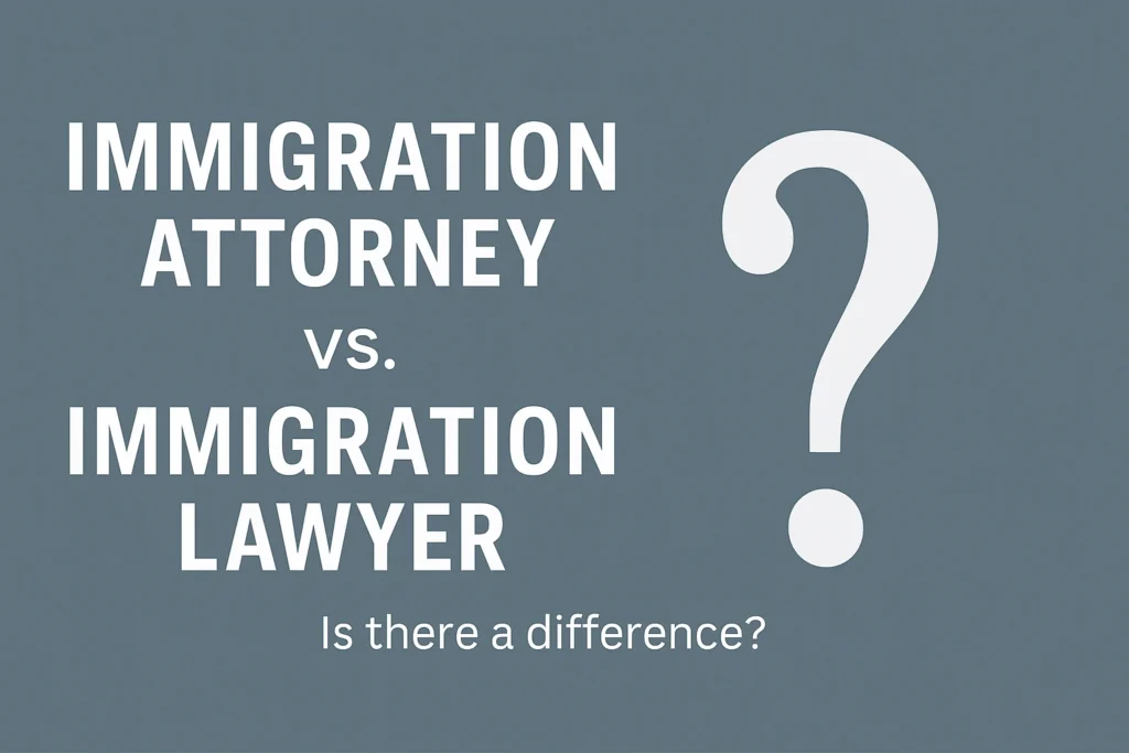 Immigration Attorney vs Immigration Lawyer text with question mark on blue background